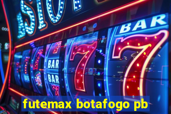 futemax botafogo pb